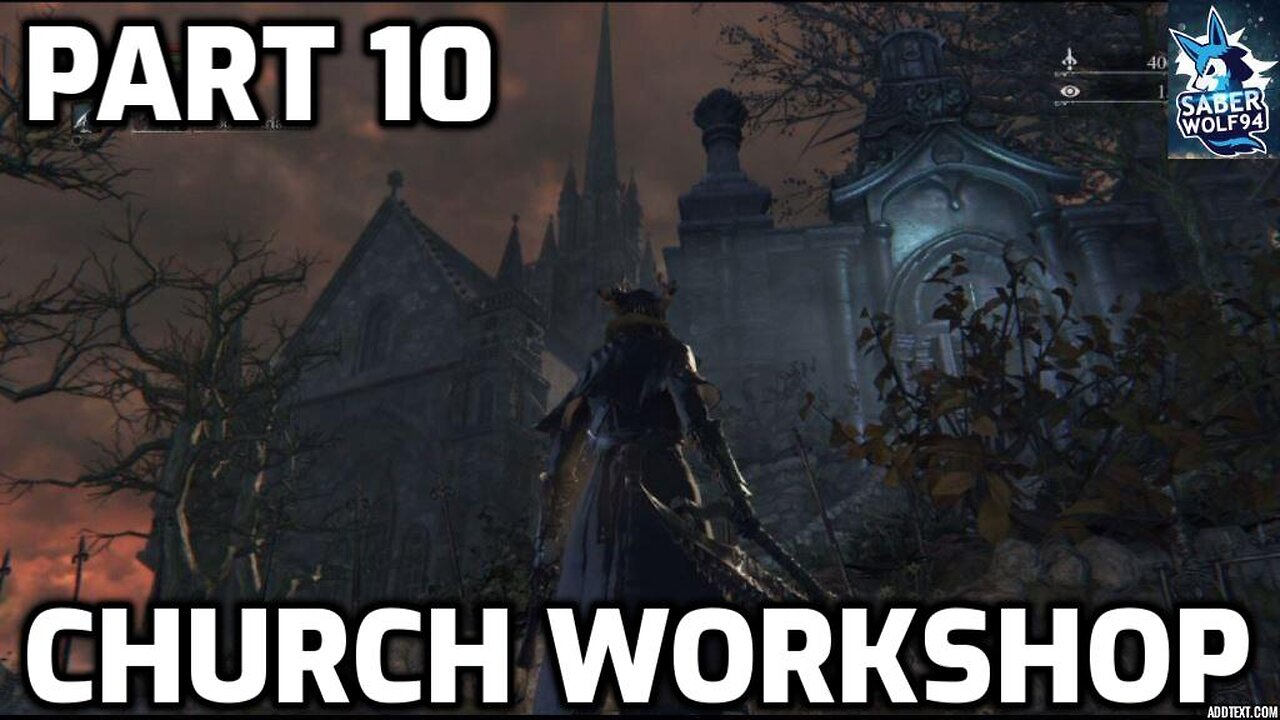 Bloodborne All Items Walkthrough Part 10