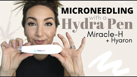 Hydra Pen- Microneedling device you can use at home