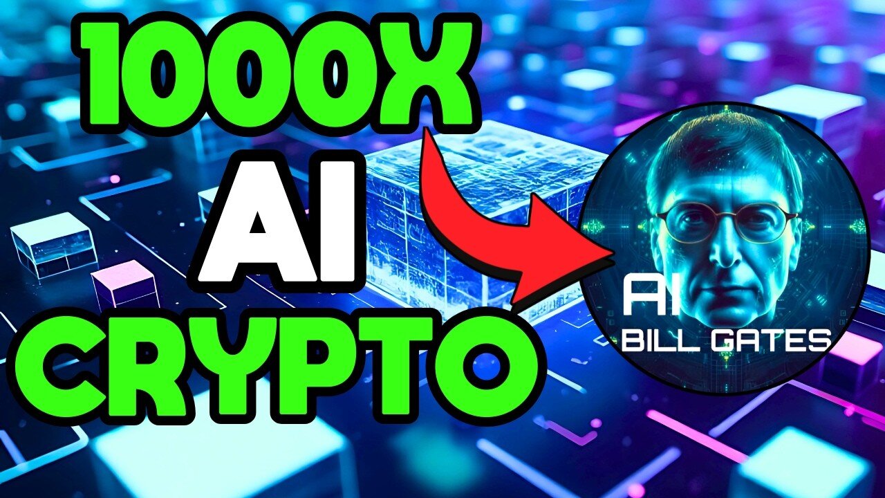 New AI Crypto Project Ai Bill Gates Will 1000X This Bull Run (NEXT AI AGENT TO EXPLODE!)