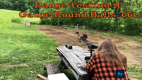 Range Testing 16 Gauge Round Balls .662