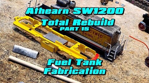 Athearn SW1200 15 Fabricate Fuel Tanks