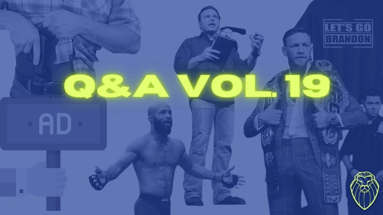 303 - Q&A Vol. 19: Ads, Christians & the “Let’s Go Brandon” Chant, Kyle’s EDC, & More