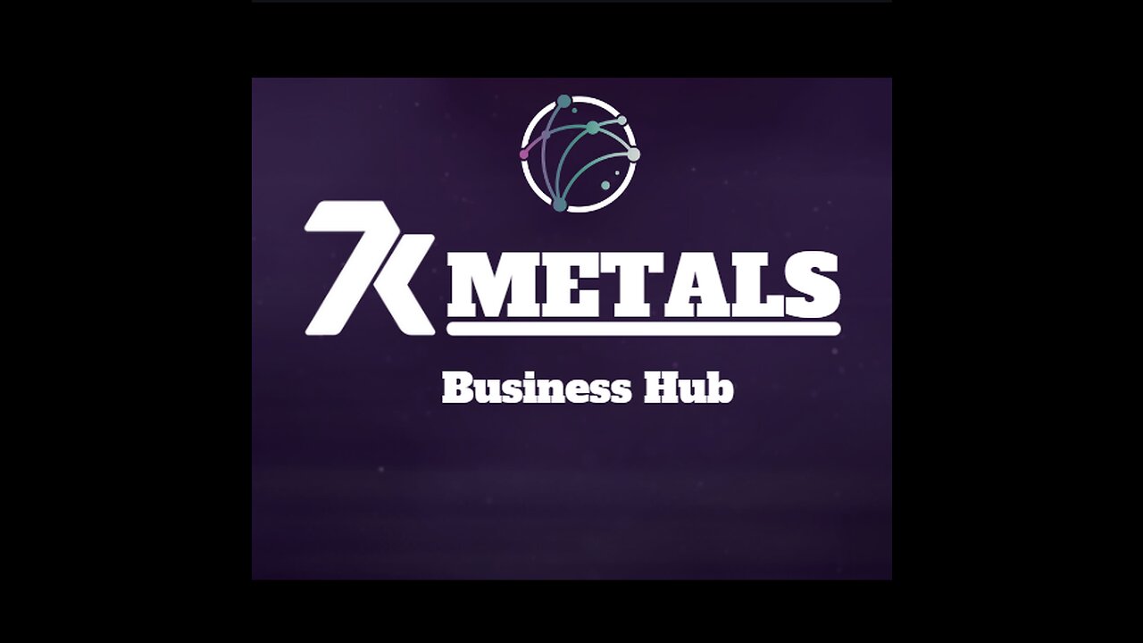 7K Metals Business Hub