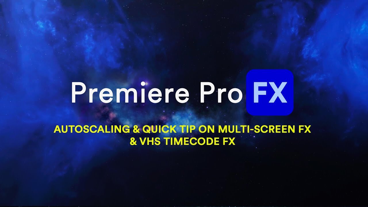 AutoScale, Multi-Screen and Timecode Quick Tip for Premiere Pro FX