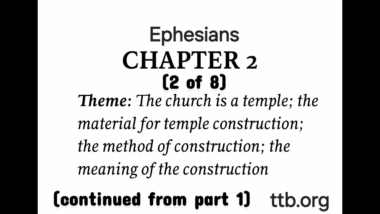 Ephesians Chapter 2 (Bible Study) (2 of 8)