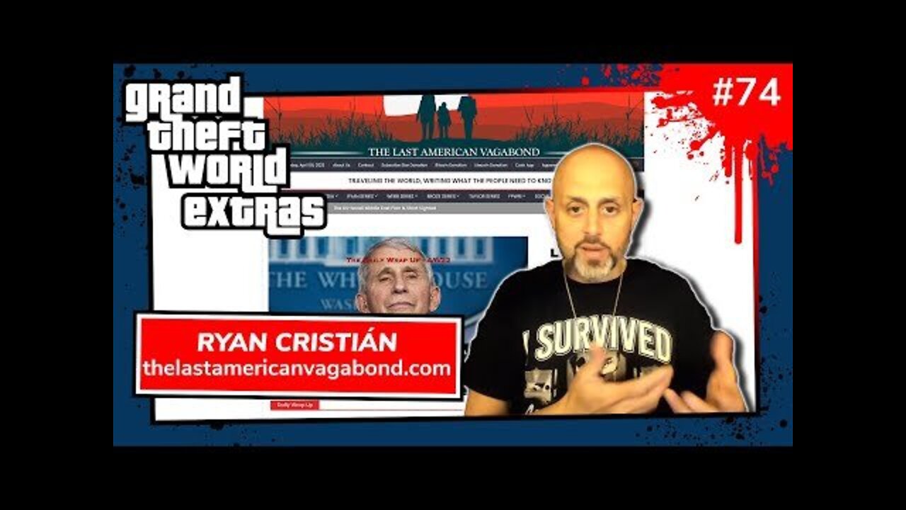 Grand Theft World 074 | Special Guest Ryan Cristián