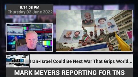 DEVELOPOING: Iran-Israel Could Be Next War That Grips World...