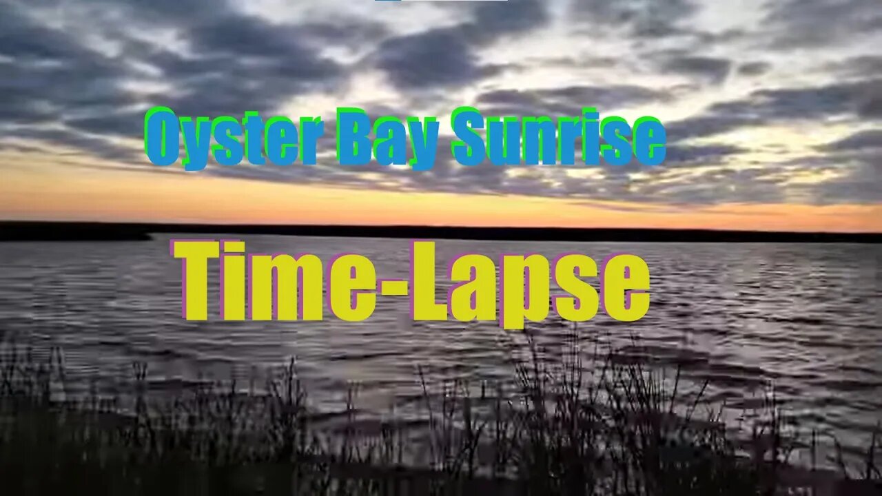 Sunrise over Oyster Bay Time-Lapse