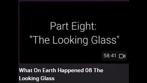 What On Earth Happened 08 The Looking Glass