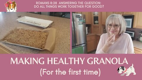 Making Healthy Granola😋Do all things work together for good?