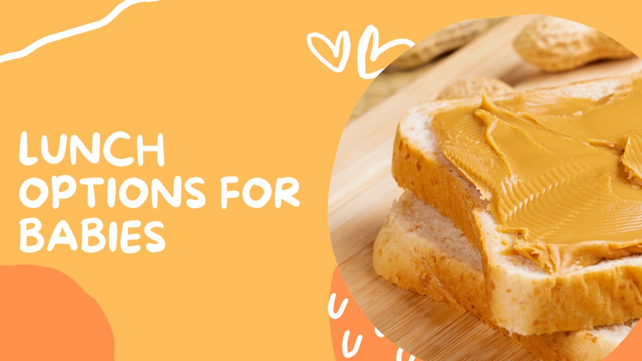 Lunch Options For Babies | Baby Food Idea's