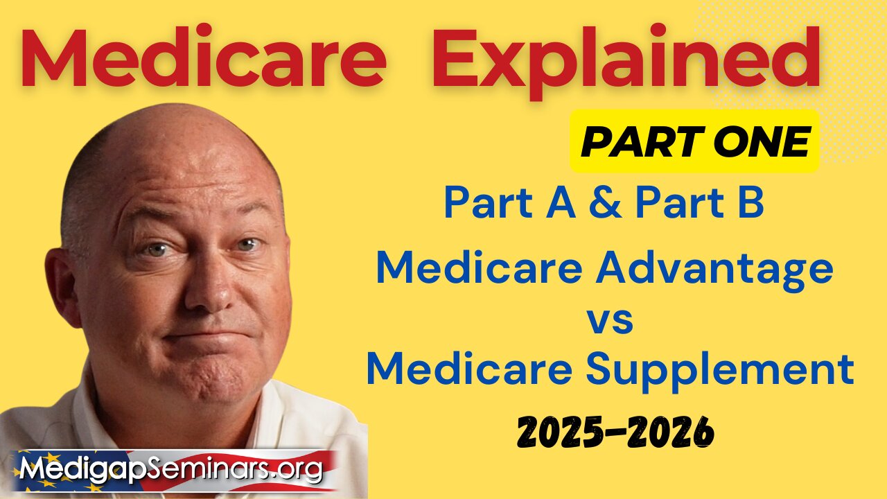 Medicare Explained Part 01 2025-2026