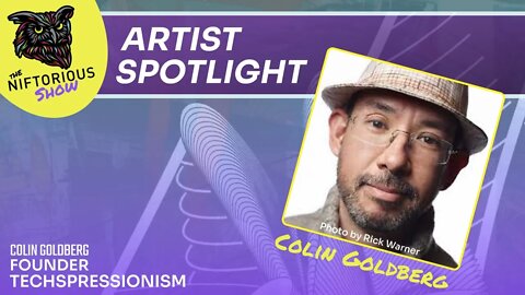 Colin Goldberg - The Origin of Techspressionism, An Art Movement for Our Age