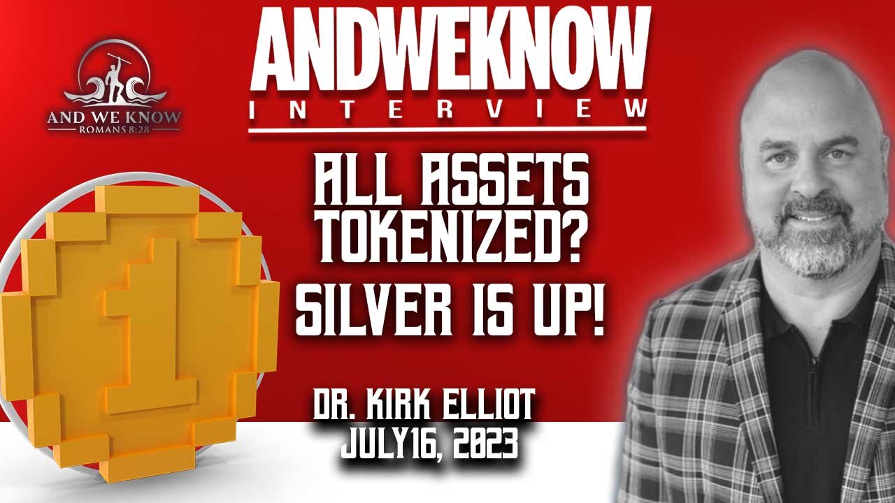 7.16.23: Interview w/ Dr. Elliot - Sound of Freedom, Silver, Gold and Tokens! PRAY!