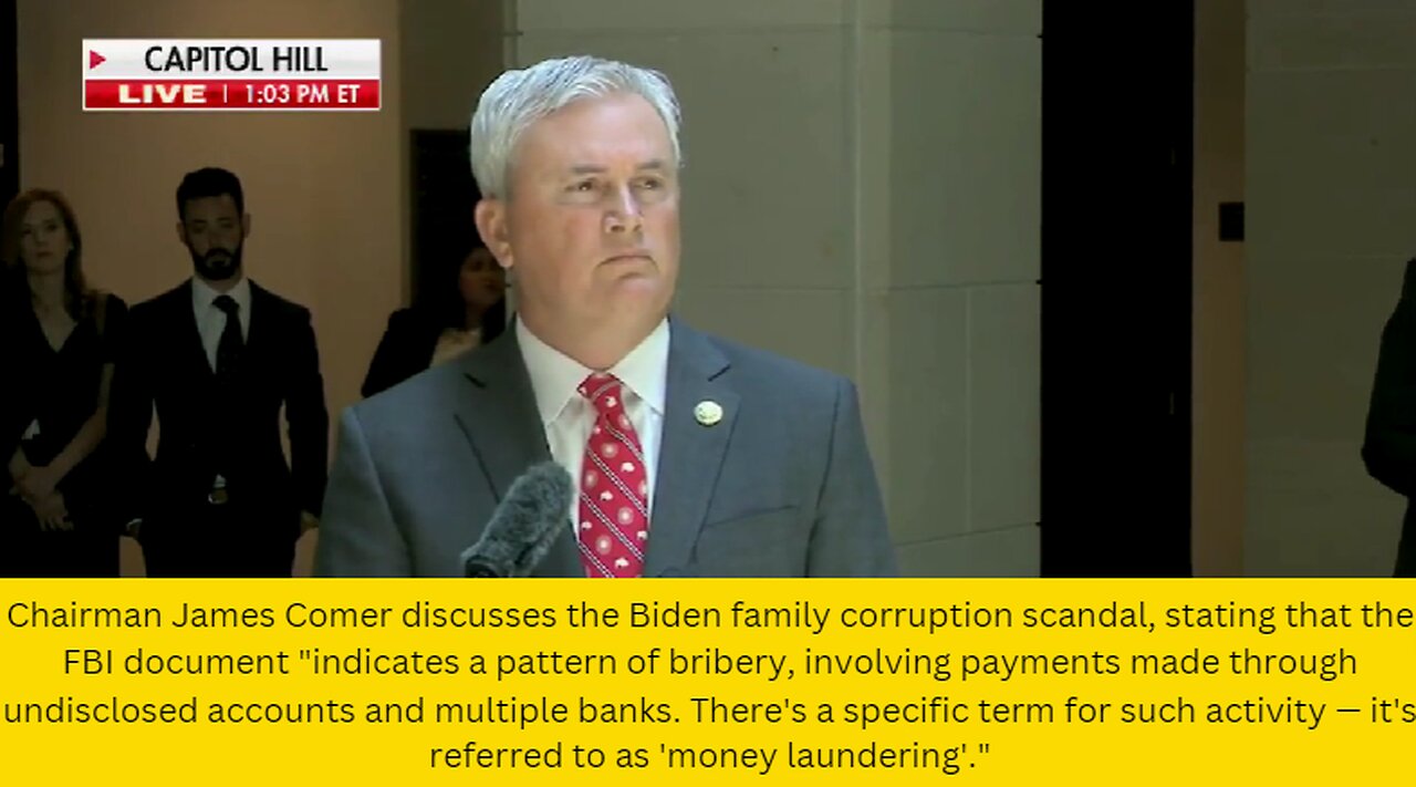 Chairman James Comer discusses the Biden family corruption scandal, stating that the FBI