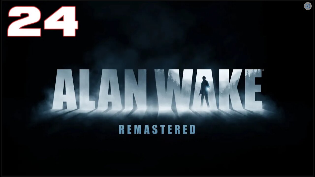 Alan Wake Part 24