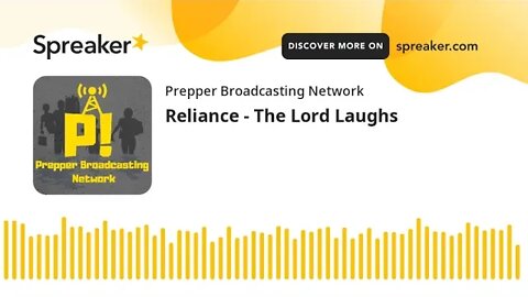 Reliance - The Lord Laughs