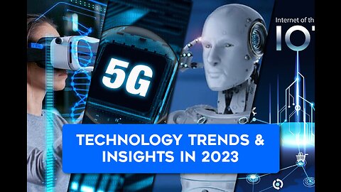 Technology Trends and Insight in 2023
