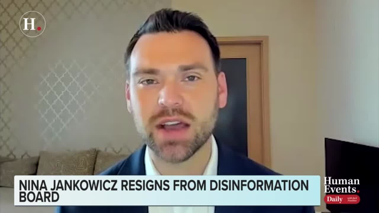 Jack Posobiec Talks About Biden's 'Ministry Of Truth' Being Put On Pause And Nina Jankowicz Resigning