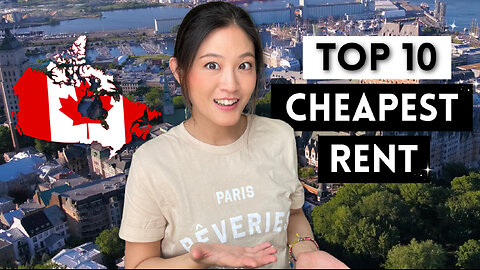 Top 10 Canadian cities with the CHEAPEST rent in 2024