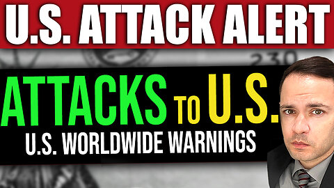 BREAKING: U.S. Issues WORLDWIDE ATTACK ALERT