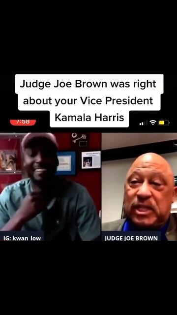 Judge Joe Brown was right about your Vice President Kamala Harris