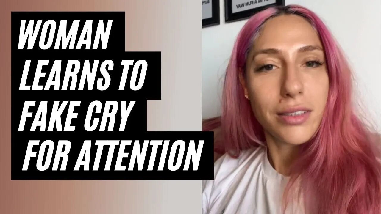 Modern Women Pretending To Cry For Attention