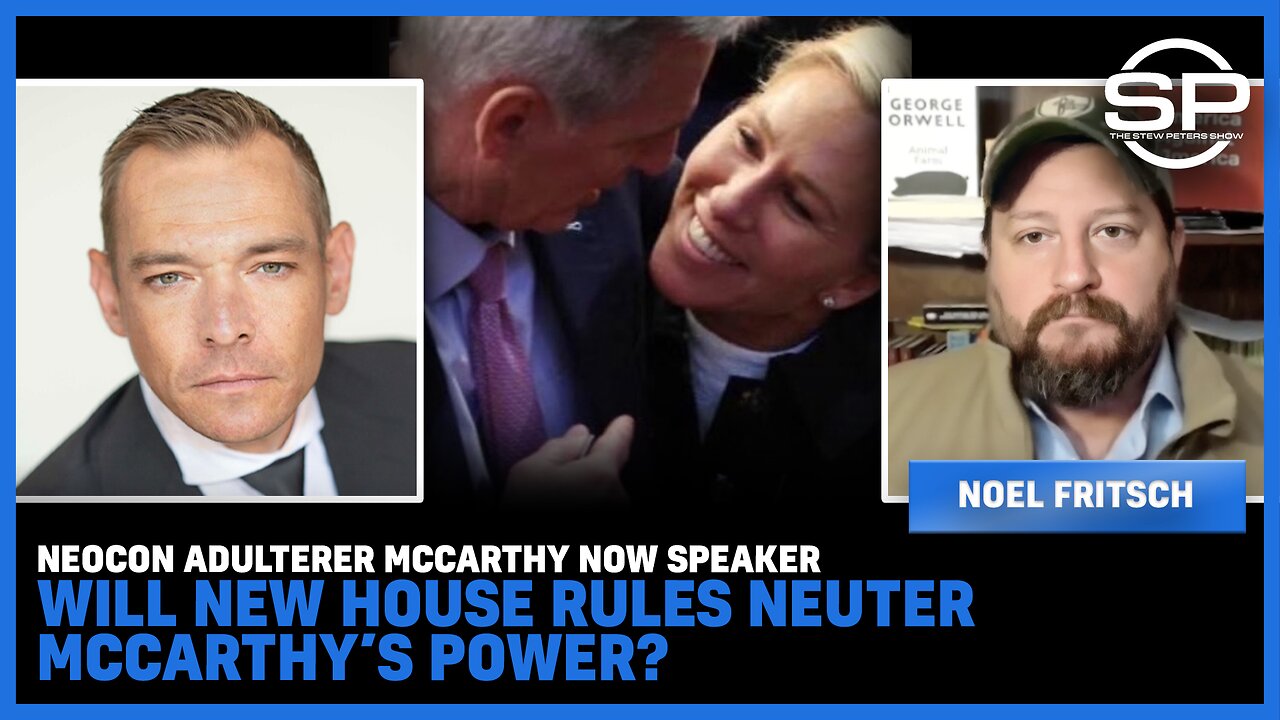 Neocon Adulterer McCarthy Now Speaker; Will New House Rules Neuter McCarthy’s Power?