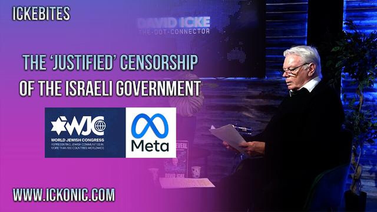 The Israeli Government Use Censorship To Protect Themselves From Exposure - David Icke