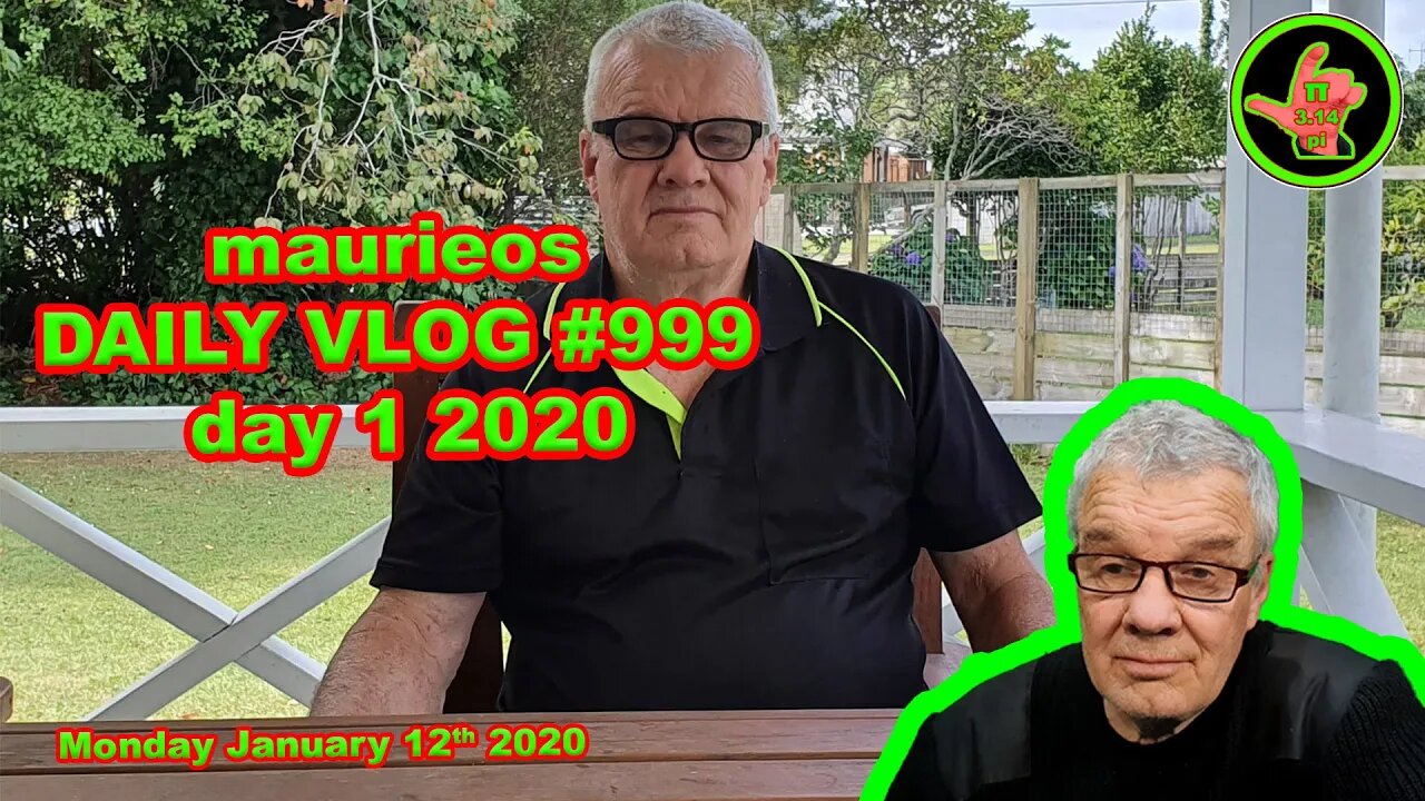 maurieos DAILY VLOG #999 day 1 2020