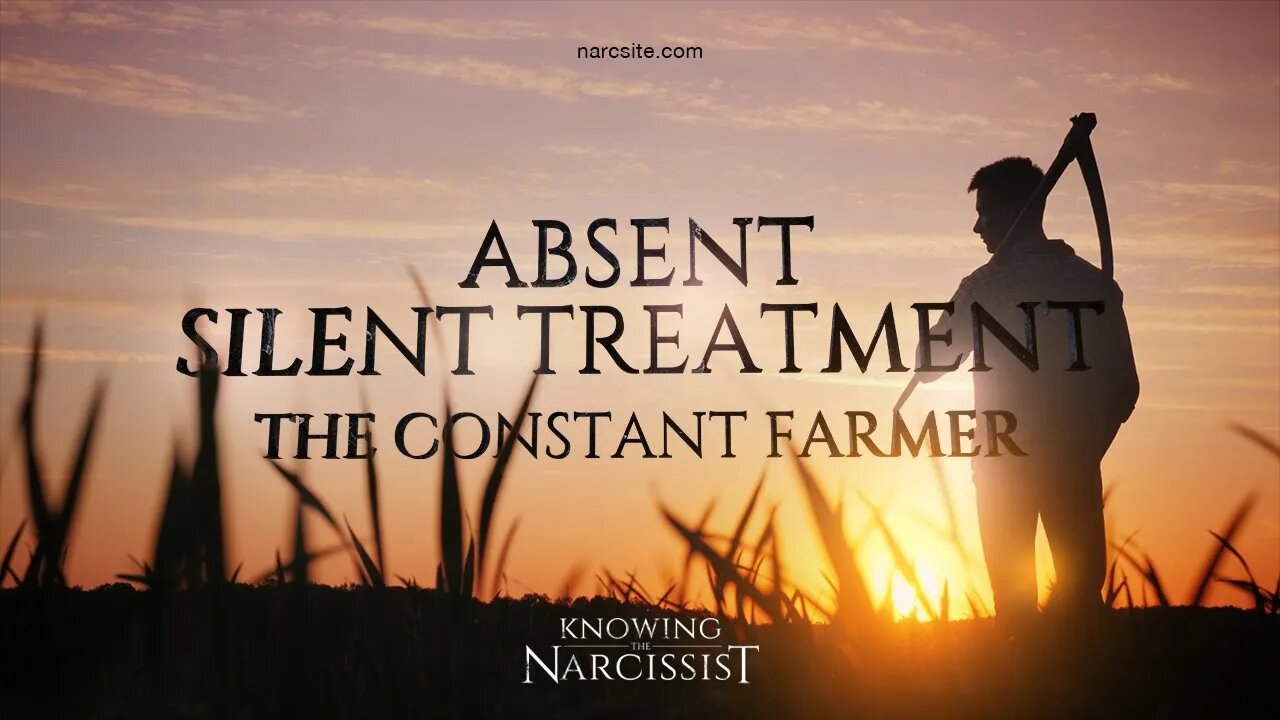 Absent Silent Treatment : The Constant Farmer