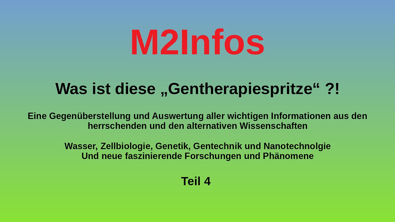 Was ist diese Gentherapiespritze - Teil 4