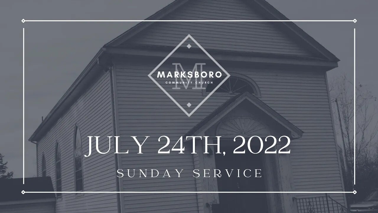 MCC July 24th Service