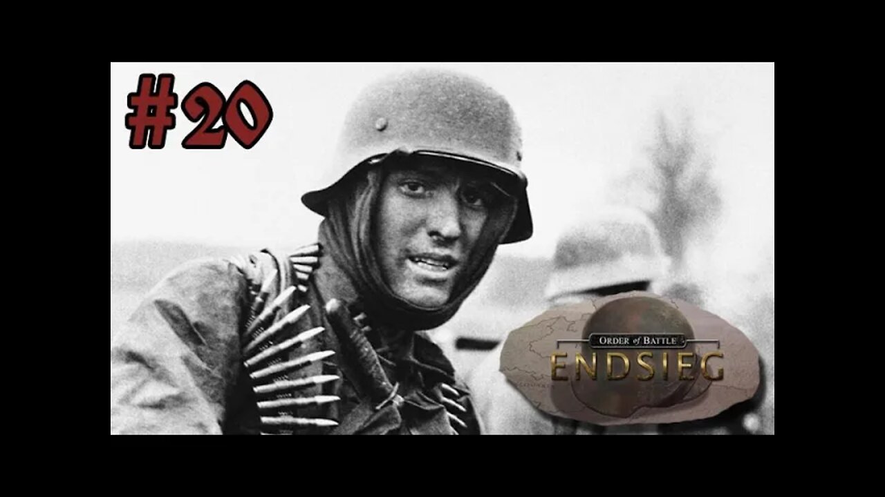 Let's Play Order of Battle: Endsieg - 20 Last Days of the Reich