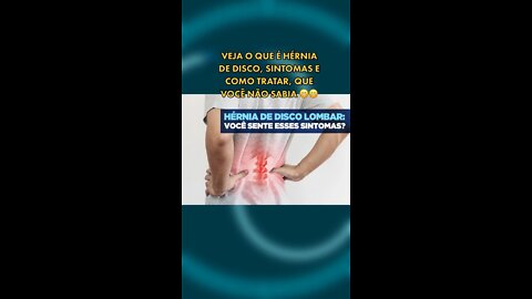 VEJA O QUE É HÉRNIA DE DISCO, SINTOMAS E COMO TRATAR! #saude