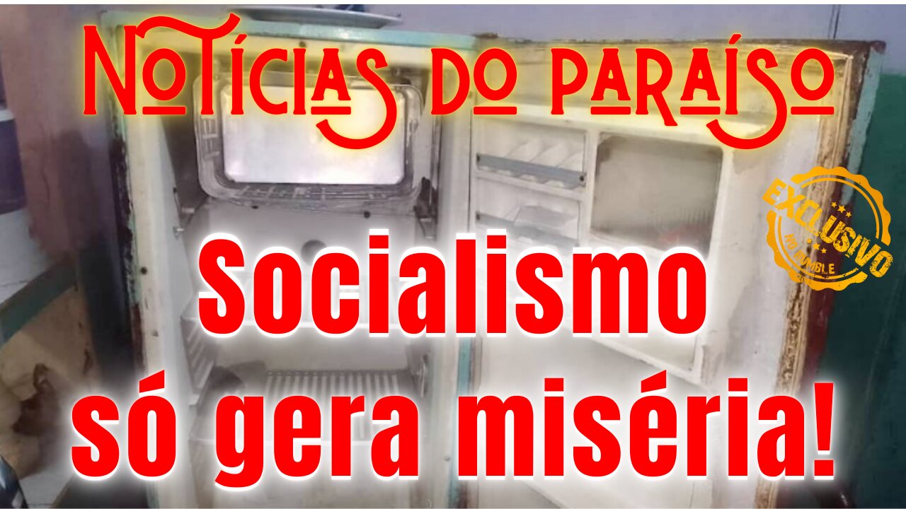 Socialismo só gera miséria!