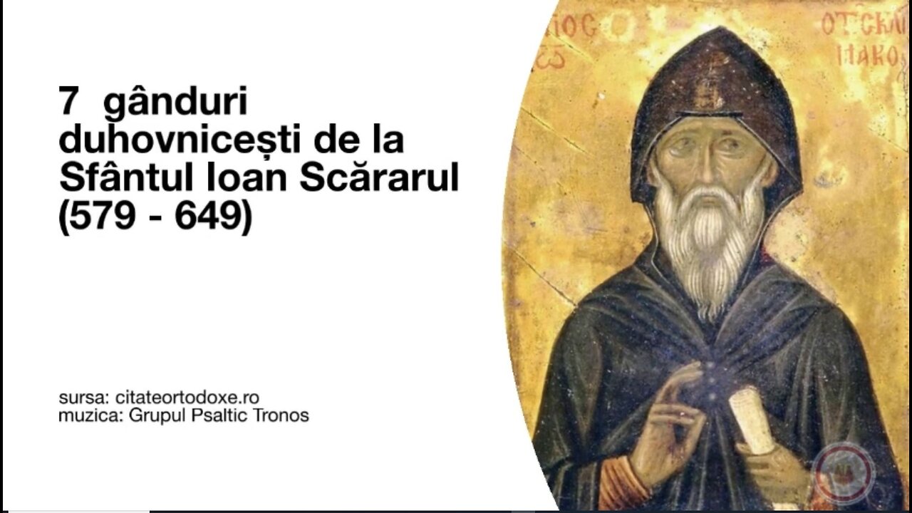 7 gânduri duhovnicești de la Sfântul Ioan Scărarul