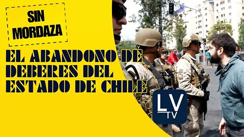 El abandono de deberes del Estado chileno