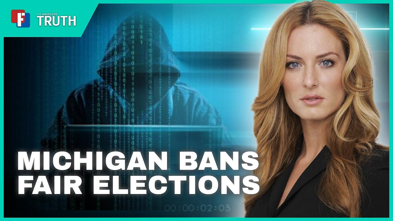 The Absolute Truth With Emerald Robinson - Michigan Bans Fair Elections