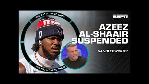 Pat McAfee says NFL will have to answer questions about Azeez Al-Shaair | The Pat McAfee Show