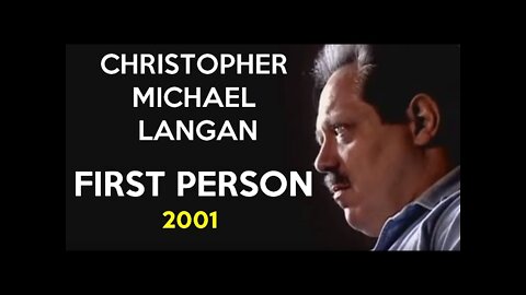 Christopher Michael Langan - First Person - 2001