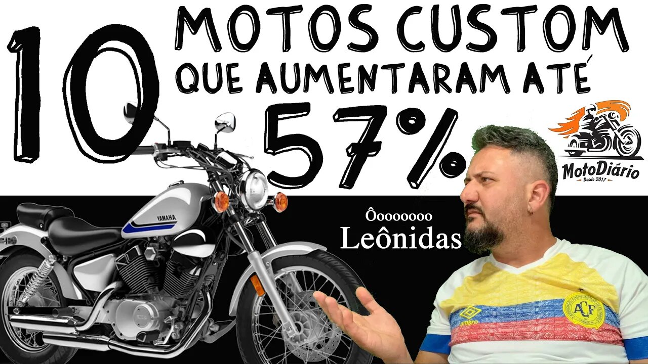 Moto CUSTOM BOA e BARATA ainda EXISTE? 10 Motos Custom que AUMENTARAM até 57%. De quem é a CULPA?
