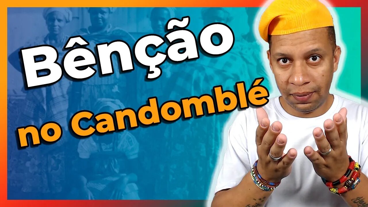 Para quem pedimos bênção no Candomblé? - EP#147