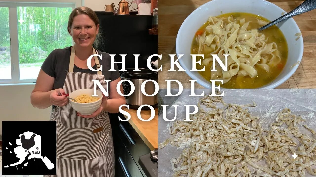 Chicken noodle soup with homemade egg noodles