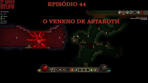 IT LURKS BELOW EP 44 O VENENO DE ASTAROTH