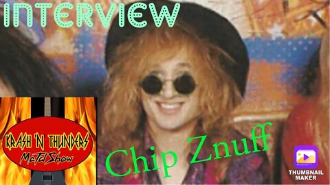 Enuff Znuff | Interview | Chip Znuff | 10/13/21 |