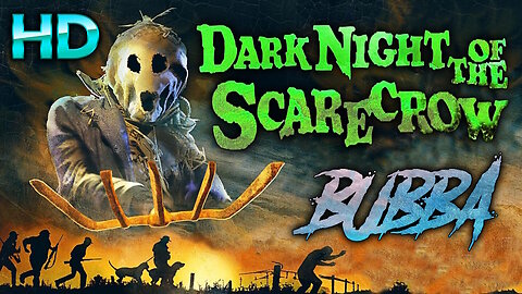 Dark Night Of The Scarecrow - AI REMASTERED - Horror Starring Bubba