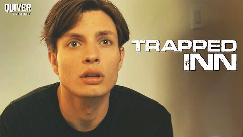 Trapped Inn | Official Trailer