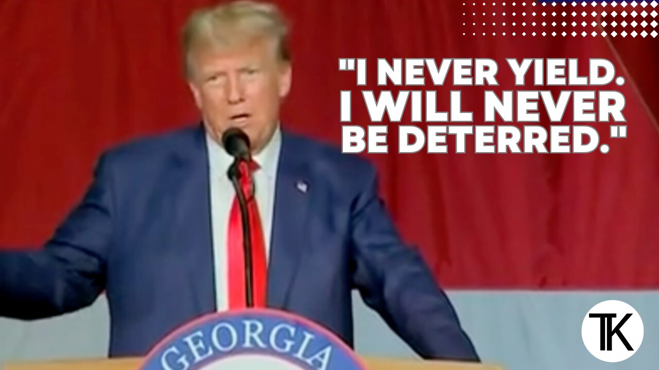 Trump: ‘I Will Never Yield ... I Will Never Be Deterred’