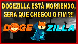 DOGEZILLA ESTA MORRENDO ?! SERÁ QUE CHEGOU O FIM ?!